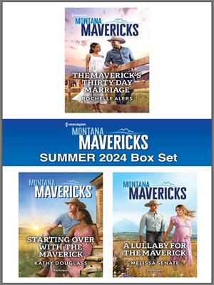 cover image of Harlequin Montana Mavericks Summer 2024--Box Set 1 of 1